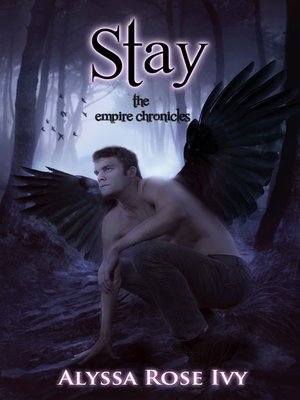 cover image of Stay (The Empire Chronicles #3)